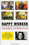 The happy worker